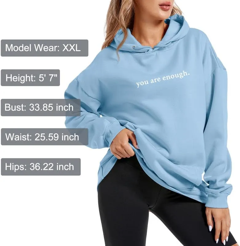 Dear Person Behind Me You Are Enough Hoodie for Women Teen Girls Oversized Aesthetic Graphic Sweatshirt Pullover Top
