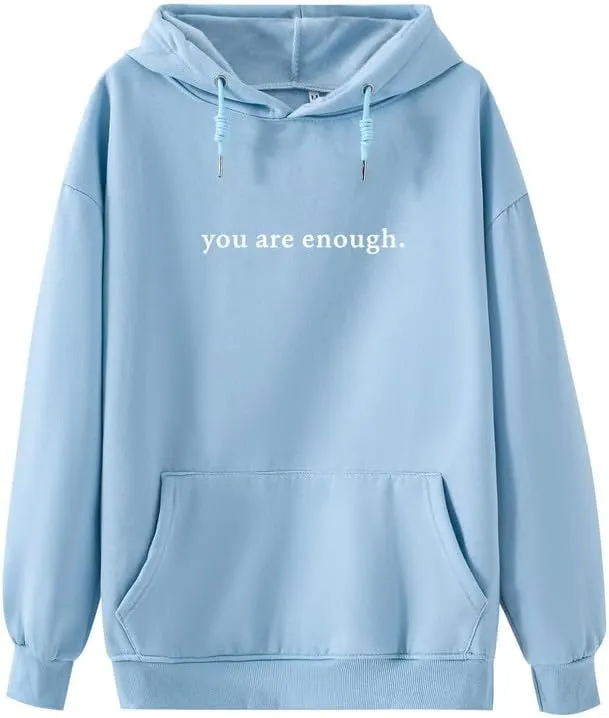 Dear Person Behind Me You Are Enough Hoodie for Women Teen Girls Oversized Aesthetic Graphic Sweatshirt Pullover Top