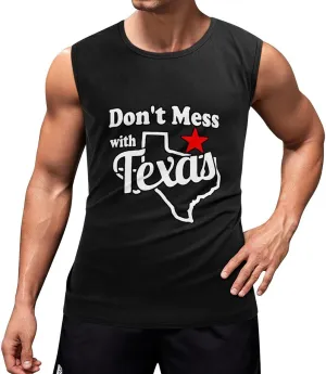 Don't Mess with Texas Men's Sleeveless Shirts Muscle Tank Top Gym Workout T Shirt