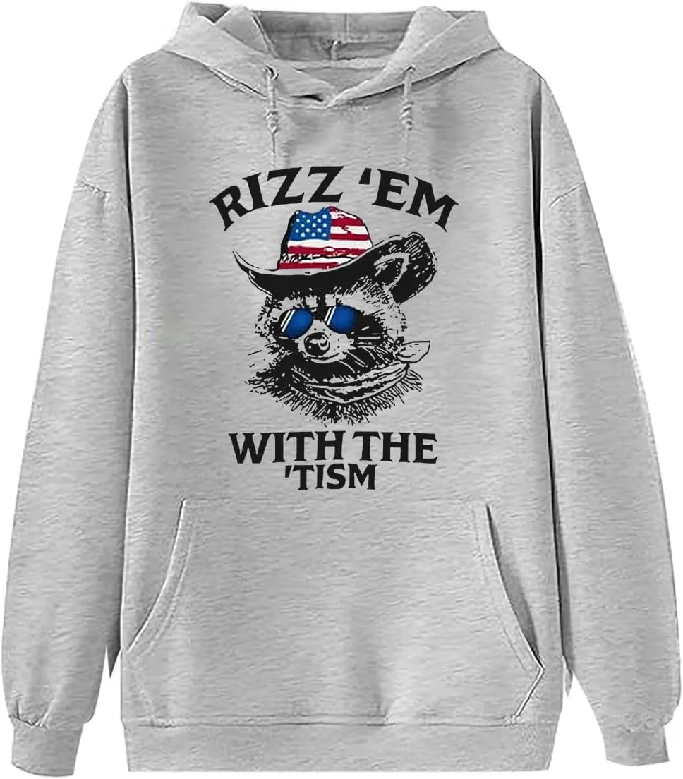 Rizz Em With The Tism Hoodie, Rizz Em With The Tism Funny Raccoon Meme Hoodie, Unisex Funny Raccoon Pullover Hoodie