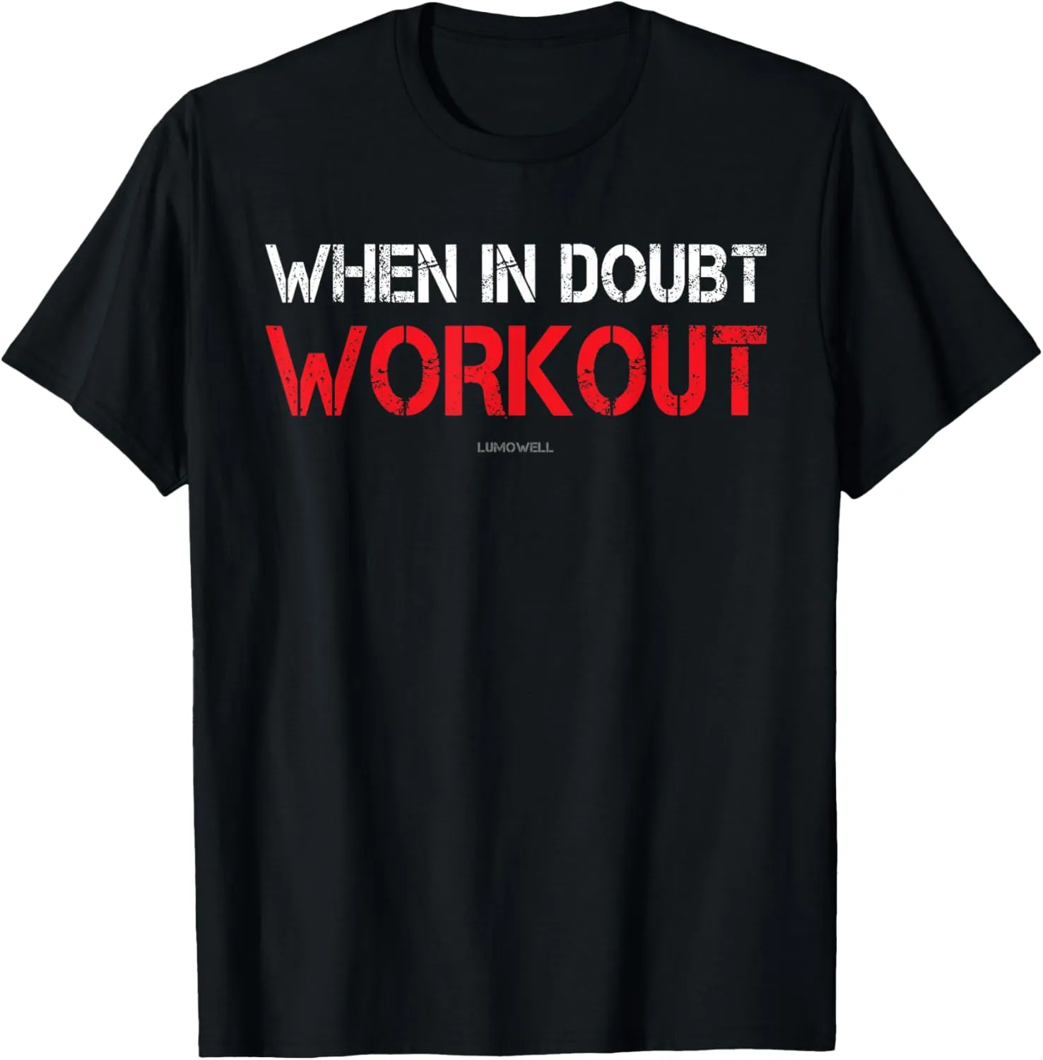 When in Doubt Workout T-Shirt - Funny Gym Shirts